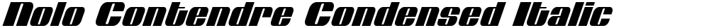 Nolo Contendre Condensed Italic