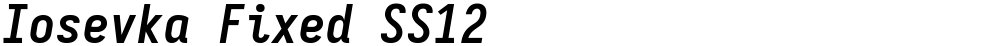 Iosevka Fixed SS12