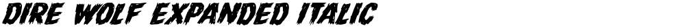 Dire Wolf Expanded Italic