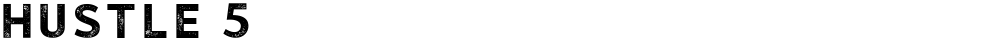 hustle 5