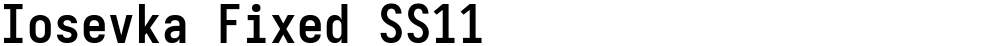 Iosevka Fixed SS11