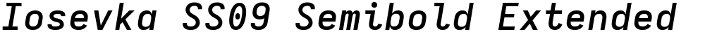 Iosevka SS09 Semibold Extended