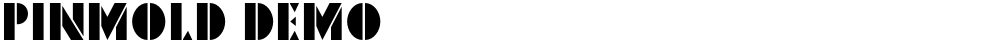 Pinmold DEMO