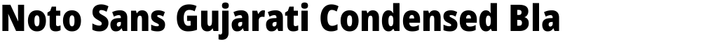 Noto Sans Gujarati Condensed Black