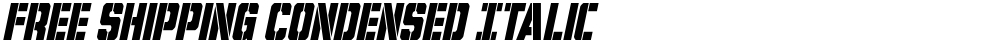 Free Shipping Condensed Italic
