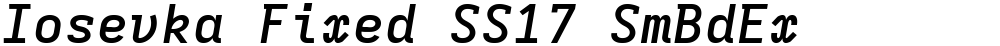 Iosevka Fixed SS17 SmBdEx