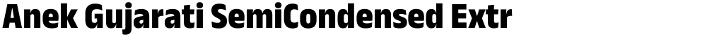 Anek Gujarati SemiCondensed ExtraBold
