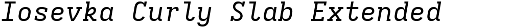 Iosevka Curly Slab Extended