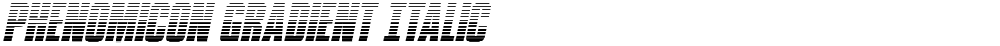 Phenomicon Gradient Italic