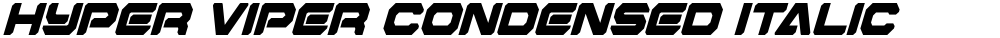 Hyper Viper Condensed Italic