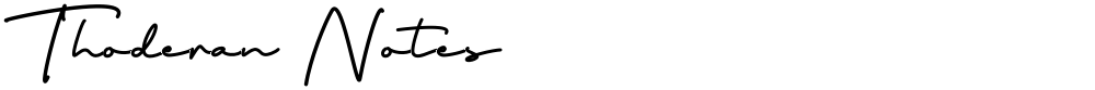 Thoderan Notes