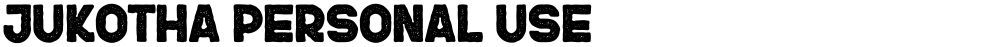 JUKOTHA Personal Use