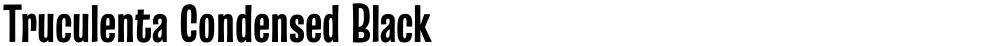 Truculenta Condensed Black
