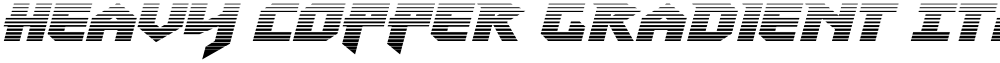 Heavy Copper Gradient Italic
