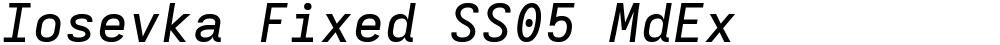Iosevka Fixed SS05 MdEx