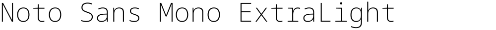 Noto Sans Mono ExtraLight