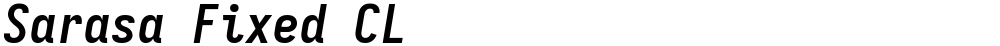 Sarasa Fixed CL