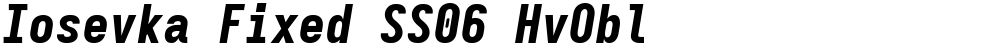 Iosevka Fixed SS06 HvObl