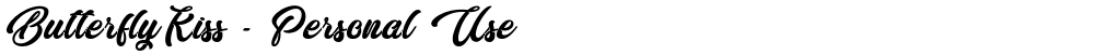 Butterfly Kiss - Personal Use
