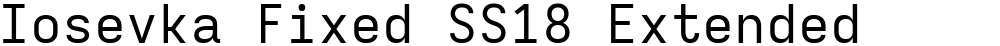 Iosevka Fixed SS18 Extended