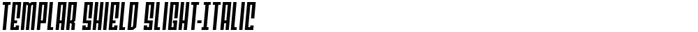 Templar Shield Slight-Italic