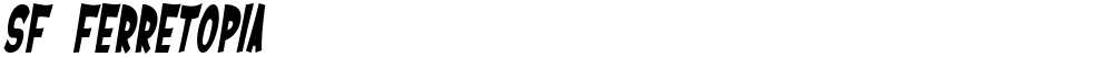 SF Ferretopia