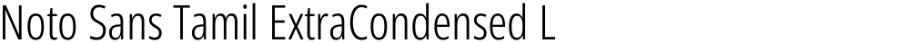 Noto Sans Tamil ExtraCondensed Light