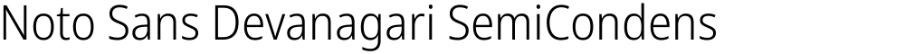 Noto Sans Devanagari SemiCondensed Light