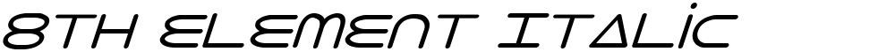 8th Element Italic