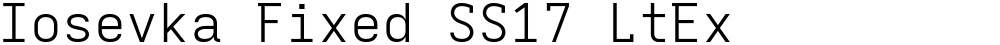 Iosevka Fixed SS17 LtEx