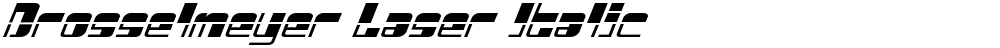 Drosselmeyer Laser Italic