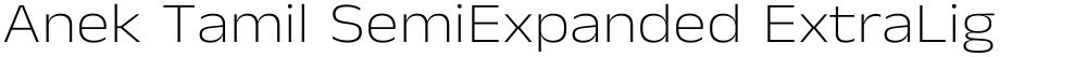 Anek Tamil SemiExpanded ExtraLight
