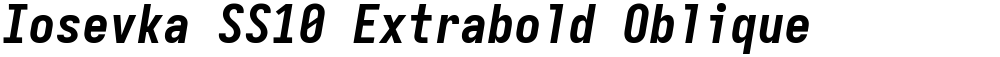 Iosevka SS10 Extrabold Oblique
