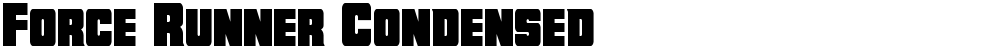 Force Runner Condensed