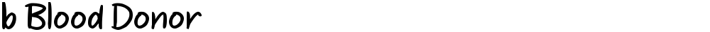 b Blood Donor
