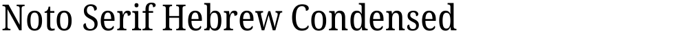 Noto Serif Hebrew Condensed