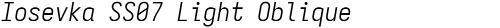 Iosevka SS07 Light Oblique