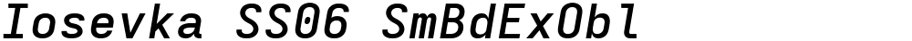 Iosevka SS06 SmBdExObl
