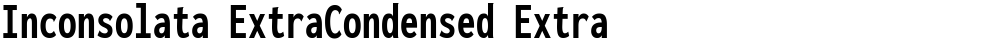 Inconsolata ExtraCondensed ExtraBold
