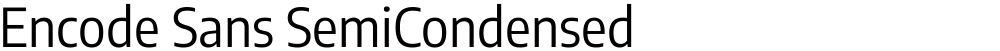 Encode Sans SemiCondensed