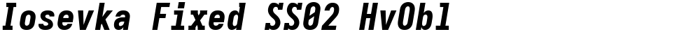 Iosevka Fixed SS02 HvObl