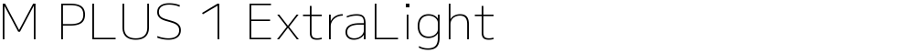 M PLUS 1 ExtraLight