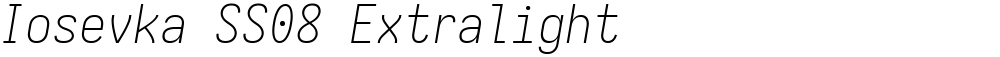 Iosevka SS08 Extralight