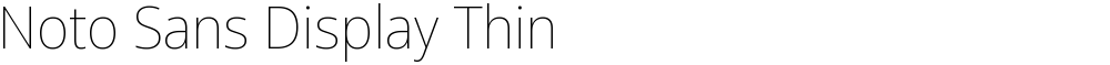 Noto Sans Display Thin