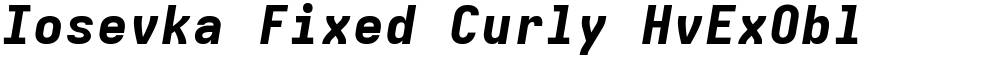 Iosevka Fixed Curly HvExObl