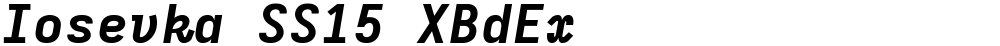 Iosevka SS15 XBdEx