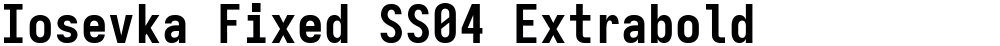 Iosevka Fixed SS04 Extrabold