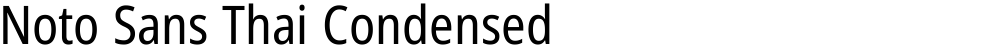 Noto Sans Thai Condensed