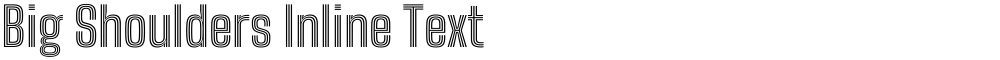 Big Shoulders Inline Text
