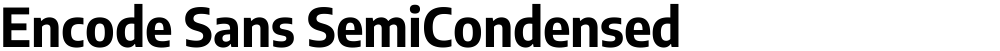 Encode Sans SemiCondensed